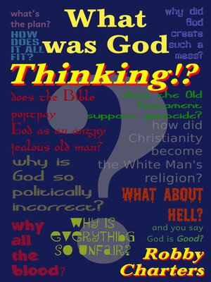 cover image of What was God Thinking?